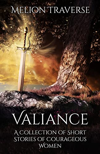 9781644770931: Valiance: A Collection of Short Stories of Courageous Women