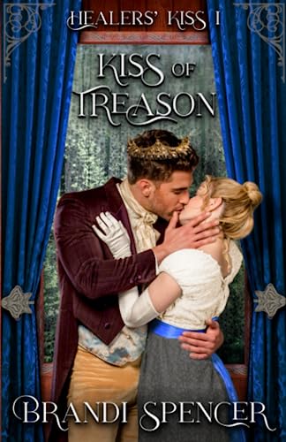 Stock image for Kiss of Treason (Healers' Kiss) for sale by Lucky's Textbooks