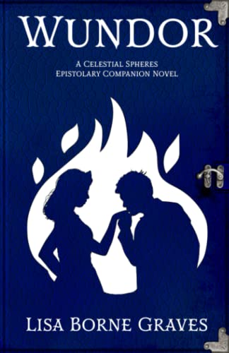 Stock image for Wundor: A Celestial Spheres Epistolary Companion Novel for sale by World of Books (was SecondSale)