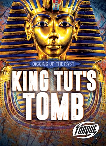 9781644870679: King Tut's Tomb (Digging Up the Past)