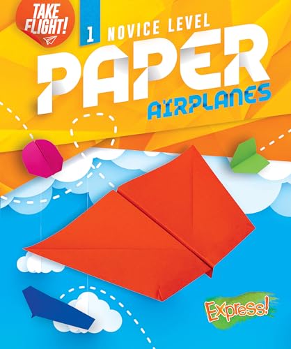 Beispielbild fr Novice Level Paper Airplanes (Take Flight!, 1) zum Verkauf von Jenson Books Inc