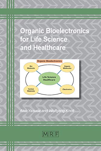 Stock image for Organic Bioelectronics for Life Science and Healthcare (Materials Research Foundations) for sale by Big River Books