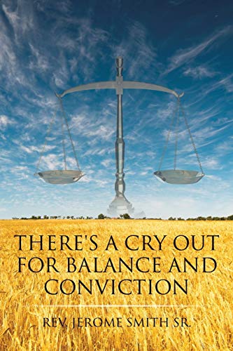 Imagen de archivo de There's a Cry Out for Balance and Conviction a la venta por ThriftBooks-Dallas