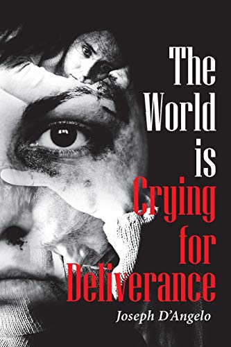 9781644927670: The World is Crying for Deliverance