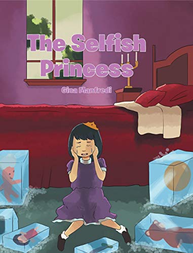 Beispielbild fr The Selfish Princess zum Verkauf von Better World Books