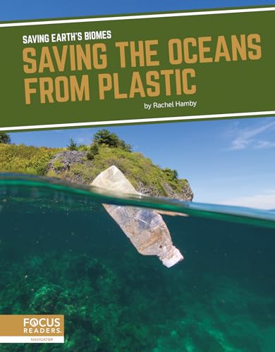 9781644930717: Saving the Oceans from Plastic (Saving Earth's Biomes)
