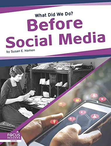 Stock image for Before Social Media What Did We Do for sale by PBShop.store US