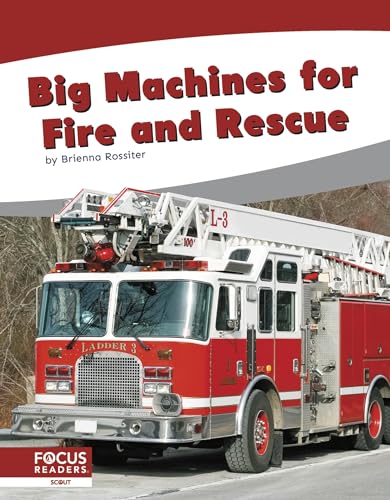 Stock image for Big Machines for Fire and Rescue (9781644937044) for sale by Chiron Media