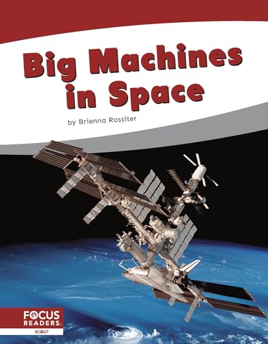 Stock image for Big Machines in Space for sale by SecondSale