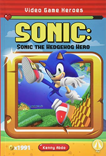 Stock image for Sonic: Sonic the Hedgehog Hero (Video Game Heroes) for sale by Your Online Bookstore