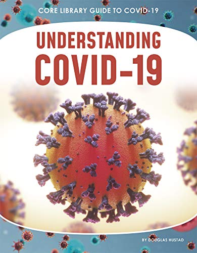Stock image for Understanding COVID-19 for sale by Better World Books