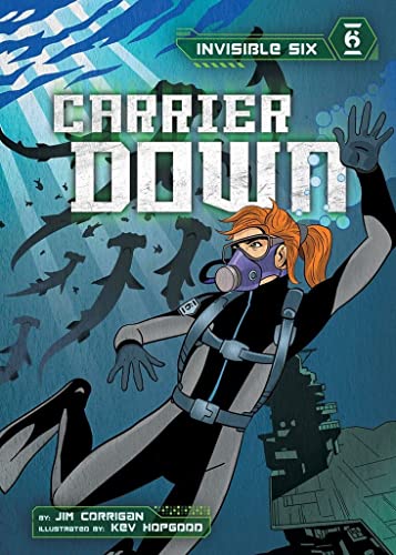 Beispielbild fr Invisible Six: Carrier Down zum Verkauf von PBShop.store US