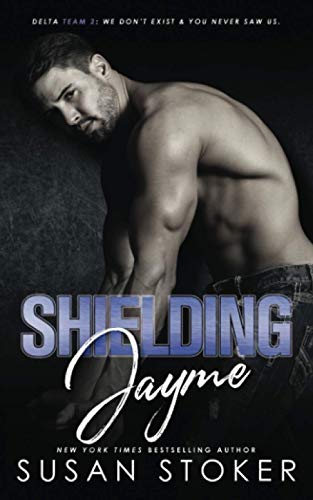Imagen de archivo de Shielding Jayme (Delta Team Two) a la venta por New Legacy Books