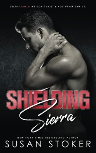Imagen de archivo de Shielding Sierra (Delta Team Two) a la venta por HPB-Emerald