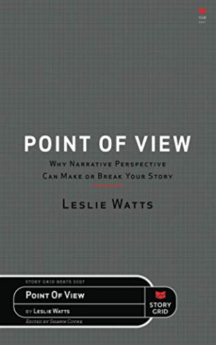 Stock image for Point of View: Why Narrative Perspective Can Make or Break Your Story for sale by ThriftBooks-Dallas