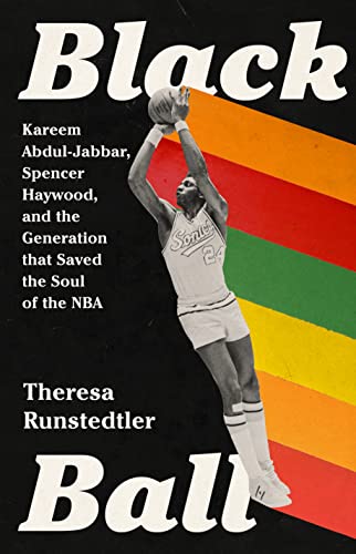 Beispielbild fr Black Ball: Kareem Abdul-Jabbar, Spencer Haywood, and the Generation that Saved the Soul of the NBA zum Verkauf von Goodwill Books