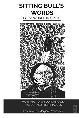 Stock image for Sitting Bull's Words: For a World in Crisis (Community Wisdom) for sale by PlumCircle