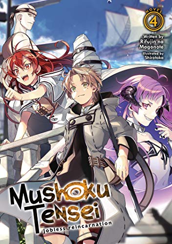 Beispielbild fr Mushoku Tensei: Jobless Reincarnation (Light Novel) Vol. 4 zum Verkauf von Better World Books