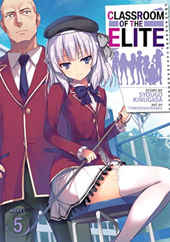  Classroom of the Elite (Light Novel) Vol. 1: 9781642751376:  Kinugasa, Syougo: Books