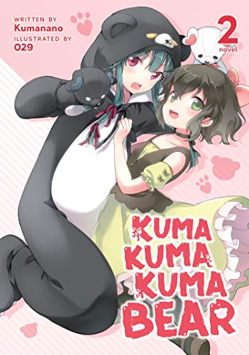 9781645055280: Kuma Kuma Kuma Bear (Light Novel) Vol. 2