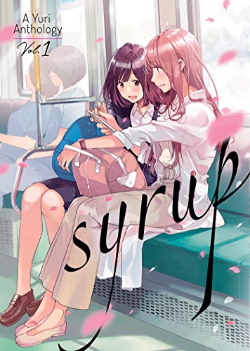 Imagen de archivo de Syrup: A Yuri Anthology Vol. 1 a la venta por Half Price Books Inc.