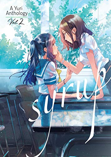 Beispielbild fr Syrup: A Yuri Anthology Vol. 2 zum Verkauf von Goodwill of Colorado