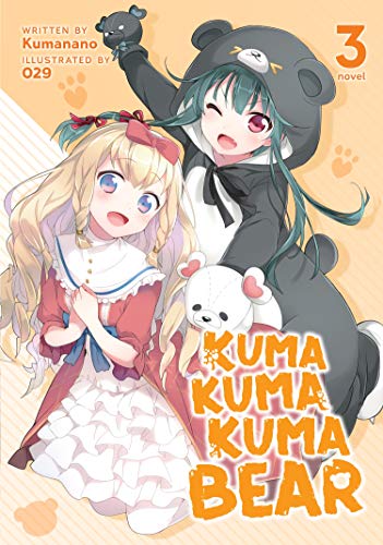 9781645057529: Kuma Kuma Kuma Bear (Light Novel) Vol. 3