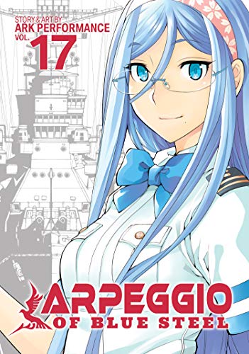 Stock image for Arpeggio of Blue Steel Vol. 17 for sale by Books From California