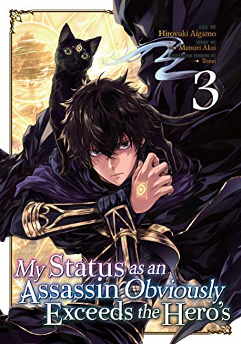 Stock image for My Status as an Assassin Obviously Exceeds the Hero  s (Manga) Vol. 3 (My Status as an Assassin Obviously Exceeds the Hero  s (Manga), 3) for sale by HPB-Diamond