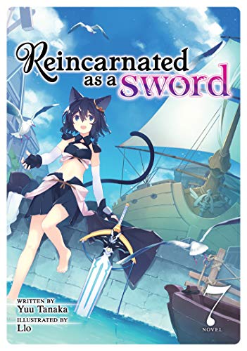 Stock image for Reincarnated as a Sword (Light Novel) Vol. 7 for sale by Bellwetherbooks