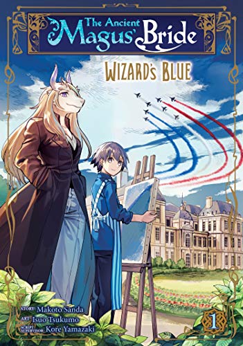 Stock image for The Ancient Magus' Bride: Wizard's Blue Vol. 1 for sale by Better World Books
