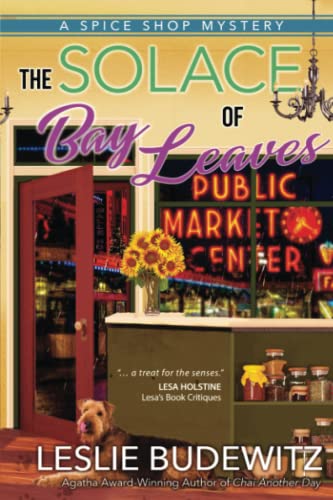 9781645060178: The Solace Of Bay Leaves: A Spice Shop Mystery: 5 (Spice Shop Mysteries)