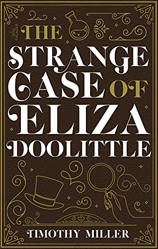 Beispielbild fr The Strange Case of Eliza Doolittle zum Verkauf von Better World Books