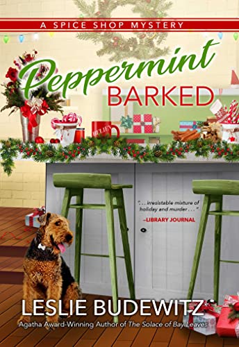 Beispielbild fr Peppermint Barked: A Spice Shop Mystery (6) zum Verkauf von BooksRun