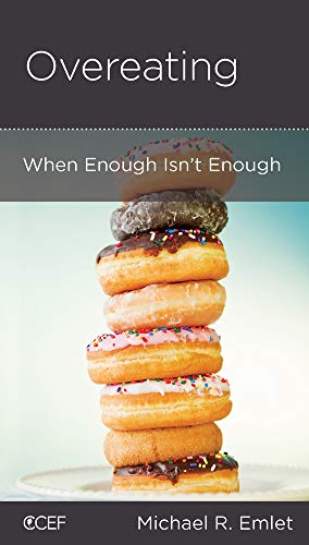 Stock image for Overeating: When Enough Isn't Enough for sale by BooksRun