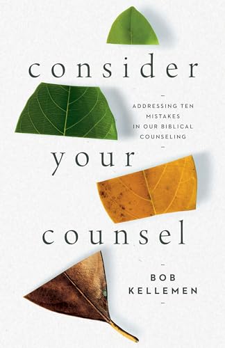 Beispielbild fr Consider Your Counsel zum Verkauf von Blackwell's