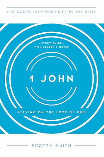 Beispielbild fr 1 John: Relying on the Love of God, Study Guide with Leader's Notes zum Verkauf von ThriftBooks-Atlanta