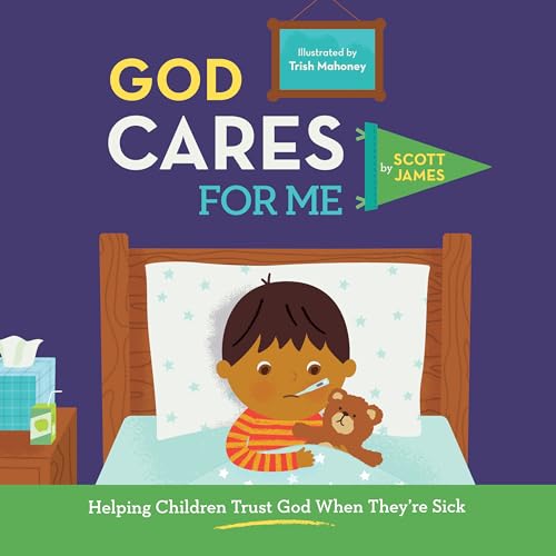 Stock image for God Cares for Me: Helping Children Trust God When They're Sick for sale by ThriftBooks-Dallas