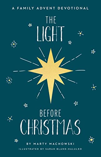 Imagen de archivo de The Light Before Christmas: A Family Advent Devotional a la venta por BooksRun