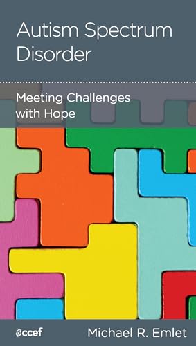 Stock image for Autism Spectrum Disorder: Meeting Challenges with Hope for sale by GF Books, Inc.