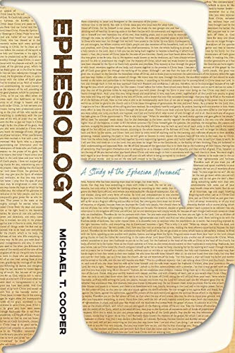 Beispielbild fr Ephesiology: A Study of the Ephesian Movement zum Verkauf von Russell Books