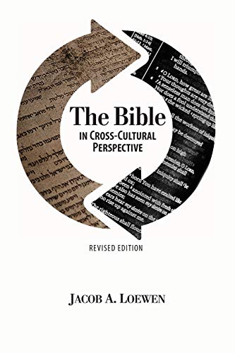 Beispielbild fr The Bible in Cross Cultural Perspective (Revised Edition) zum Verkauf von GreatBookPrices