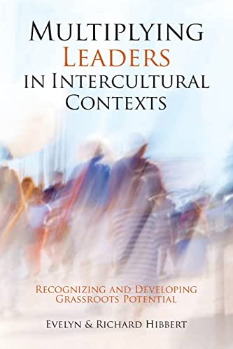 9781645084457: Multiplying Leaders in Intercultural Contexts: Recognizing and Developing Grassroots Potential