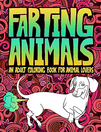 9781645090007: Farting Animals: An Adult Coloring Book for Animal Lovers