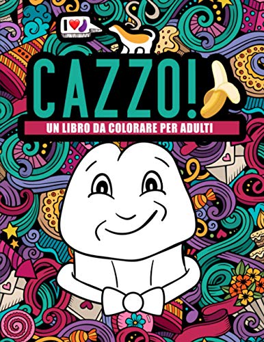 Stock image for Cazzo! Un libro da colorare per adulti (Italian Edition) for sale by Books Unplugged