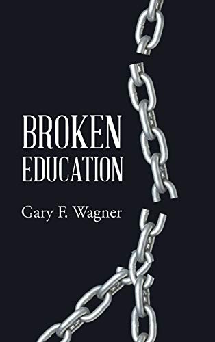 9781645151364: Broken Education