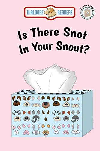 Imagen de archivo de Is There Snot in Your Snout? a la venta por ThriftBooks-Atlanta
