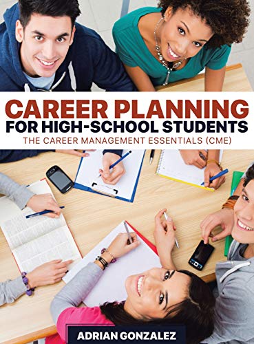 Beispielbild fr Career Planning for High-School Students: The Career Management Essentials (CME) zum Verkauf von WorldofBooks