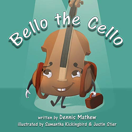 Beispielbild fr Bello the Cello zum Verkauf von SecondSale