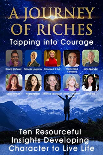 9781645169055: Tapping into Courage: A Journey Of Riches